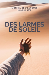 Des larmes de soleil