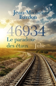 46934 LE PARADOXE DES ETAUX - TOME 2 - JULIE