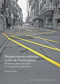 Déplacements urbains : sortir de l'orthodoxie