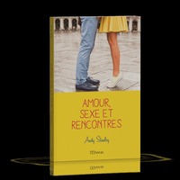 AMOUR, SEXE ET RENCONTRES