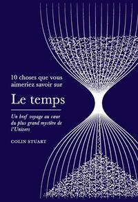 10 choses que vous aimeriez savoir sur le temps