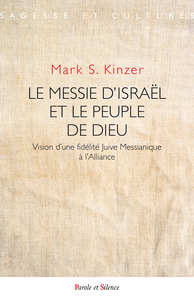 Le Messie d'Israël et le Peuple de Dieu