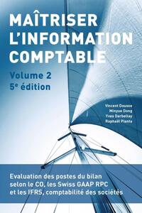 Maîtriser l'information comptable - Volume 2