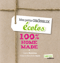 Mes petits cadeaux écolos % home made