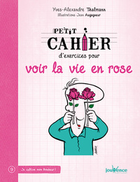 Voir la vie en rose
