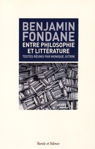 benjamin fondane entre philosophie et litterature