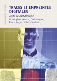 TRACES ET EMPREINTES DIGITALES - TRAITE DE DACTYLOSCOPIE