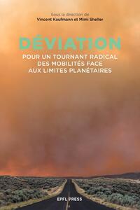 DEVIATION - POUR UN TOURNANT RADICAL DES MOBILITES FACE AUX LIMITES PLANETAIRES
