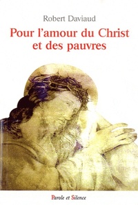 pour l amour du christ et des pauvres