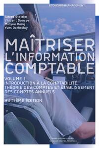 Maitriser l'information comptable - Volume 1