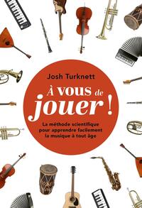 À vous de jouer !