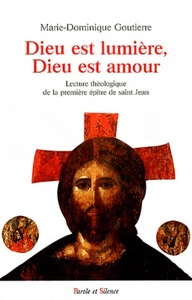 dieu est lumiere dieu est amour