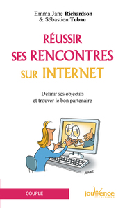 Réussir ses rencontres sur internet