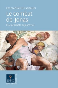 Le combat de jonas etre prophete aujourd'hui
