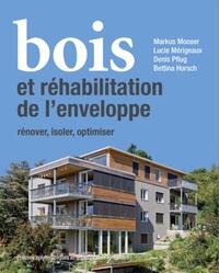 Bois et réhabilitation de l'enveloppe