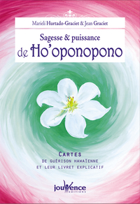 Sagesse et puissance de l'ho'oponopono