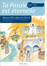 Ta parole est éternelle - Deuxième année - Enfant