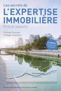 LES SECRETS DE L'EXPERTISE IMMOBILIERE - PRIX ET VALEURS