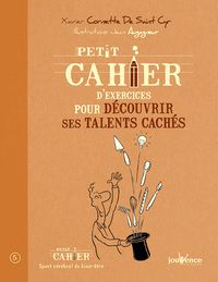 Découvrir ses talents cachés