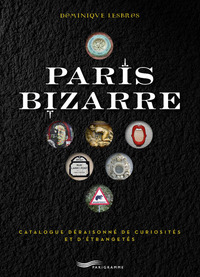 PARIS BIZARRE