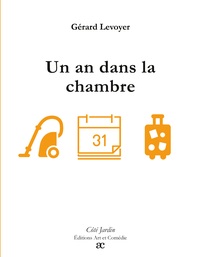 Un an dans la chambre