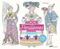 La mode des Parisiennes au fil du temps - Cahier de coloriage