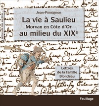 LA VIE D'UN MILITAIRE DE LA REVOLUTION A L'EMPIRE, LETTRES DU LIEUTENANT COLONEL LAURENT JOURDAIN