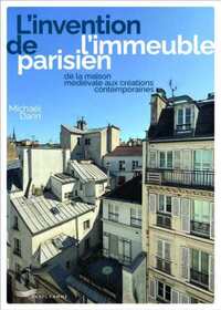 L'INVENTION DE L'IMMEUBLE PARISIEN
