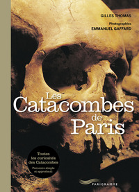 Les Catacombes de Paris