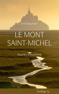 MONT SAINT MICHEL (LE) : HEURES D AUTOMNE