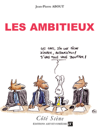 Les ambitieux