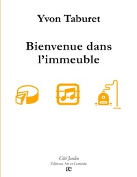 Bienvenue dans l'immeuble