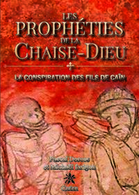 LES PROPHETIES DE LA CHAISE DIEU