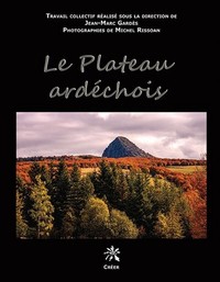 LE PLATEAU ARDECHOIS