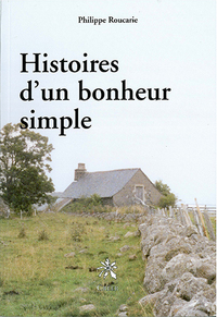 HISTOIRES D'UN BONHEUR SIMPLE