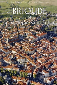 BRIOUDE et la basilisque Saint Julien