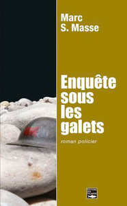 ENQUETE SOUS LES GALETS