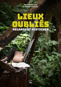 Lieux oubliés