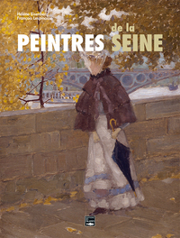 PEINTRES DE LA SEINE