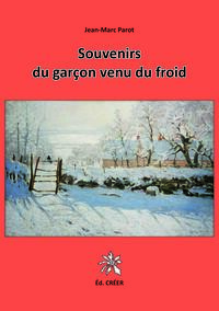 Souvenirs du garçon venu du froid