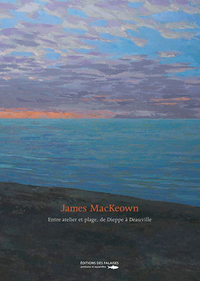 JAMES MACKEOWN, ENTRE ATELIER ET PLAGE