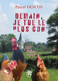 DEMAIN, JE TUE LE PLUS CON - POLAR RURAL