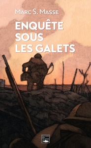 ENQUETE SOUS LES GALETS (POCHE)