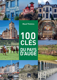 100 CLES DU PAYS D'AUGE