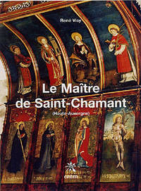 LE MAITRE DE SAINT-CHAMANT (HAUTE-AUVERGNE)