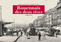 ROUENNAIS DES DEUX RIVES 1890-1914