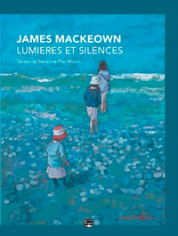 JAMES MACKEOWN - LUMIERES ET SILENCE