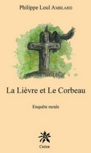 LA LIÈVRE ET LE CORBEAU - Enquête rurale