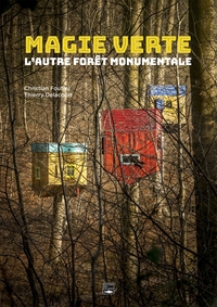 Magie verte - L'autre forêt monumentale