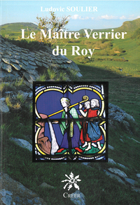 LE MAITRE VERRIER DU ROY